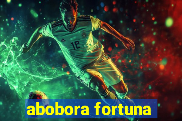 abobora fortuna